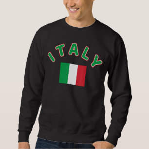 Italia Flag Italy Vacation Italian Pride Italy Fla Sweatshirt