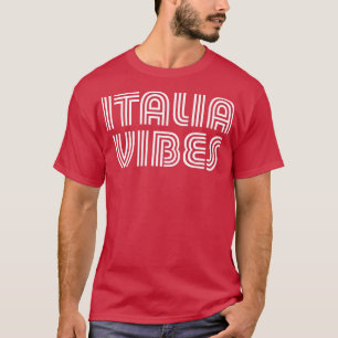 Italia Vibes Italy Italian Italiano Retro Heritage T-Shirt