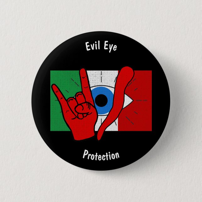 Italian American Evil Eye il Malocchio Maloik Malo 6 Cm Round Badge (Front)