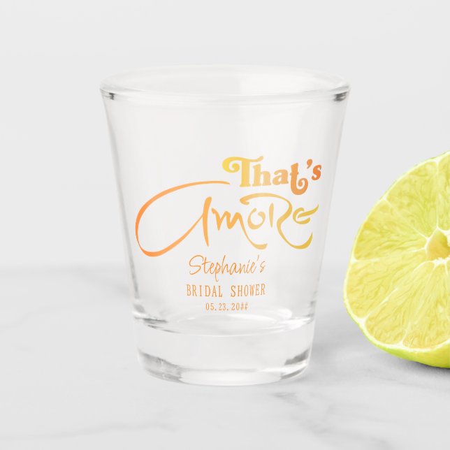 Italian Aperol Cocktail That's Amore Bridal Shower Shot Glass (Front)