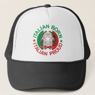 Italian Born Italian Proud Trucker Hat