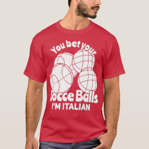 Italian Bowling Bocce Ball Bocci T-Shirt