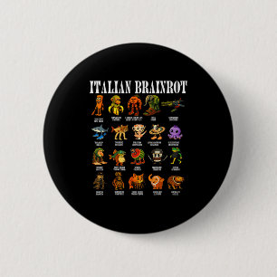 Italian Brain Rot Italian Brainrot Funny Memes  6 Cm Round Badge