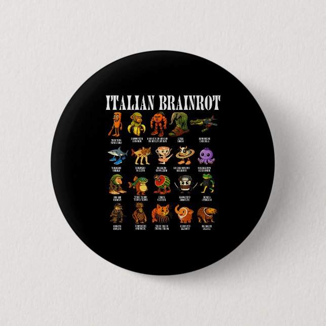 Italian Brain Rot Italian Brainrot Funny Memes  6 Cm Round Badge (Front)