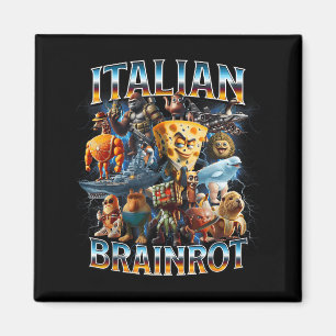 Italian Brain Rot Italian Brainrot Funny Memes Boy Magnet