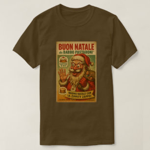 Italian Brainrot Babbo Pastaroni Buon Natale T-Shirt