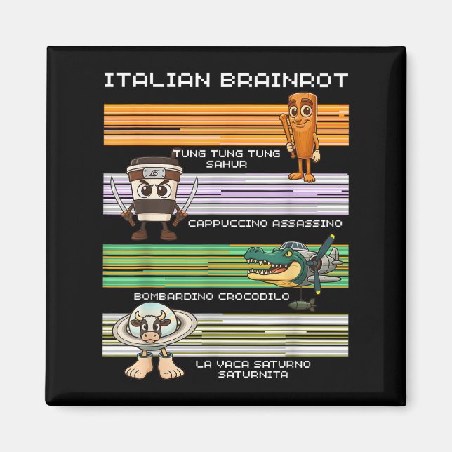 Italian Brainrot Meme Funny Compilation Character  Magnet (Front)