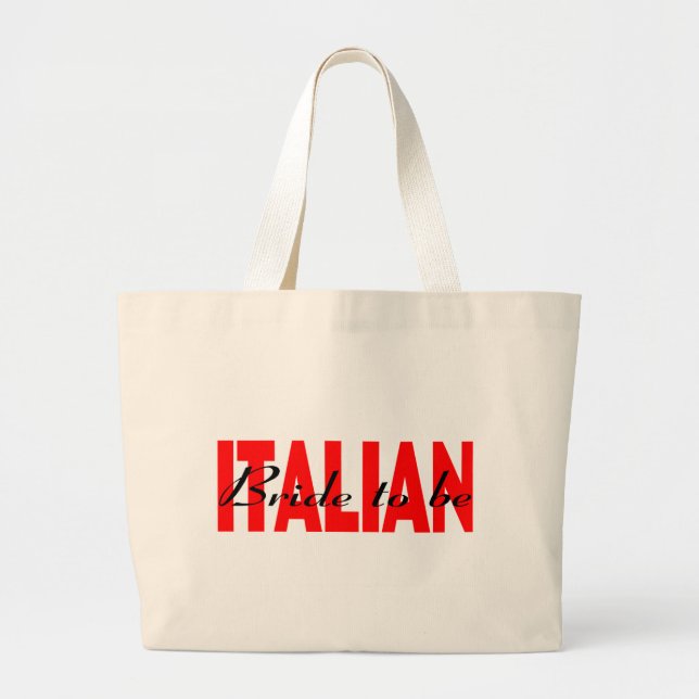 Italian Bride To Be Large Tote Bag (Front)