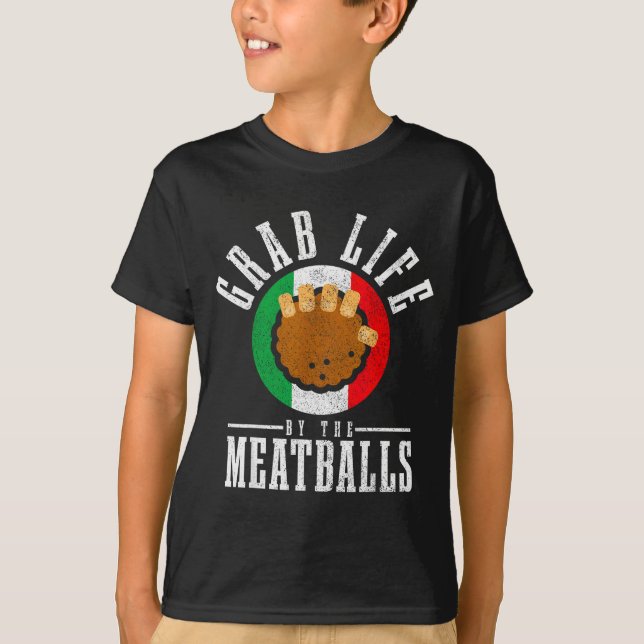 Italian Chef Grab Life By The Meat Funny Italy Ita T-Shirt (Front)