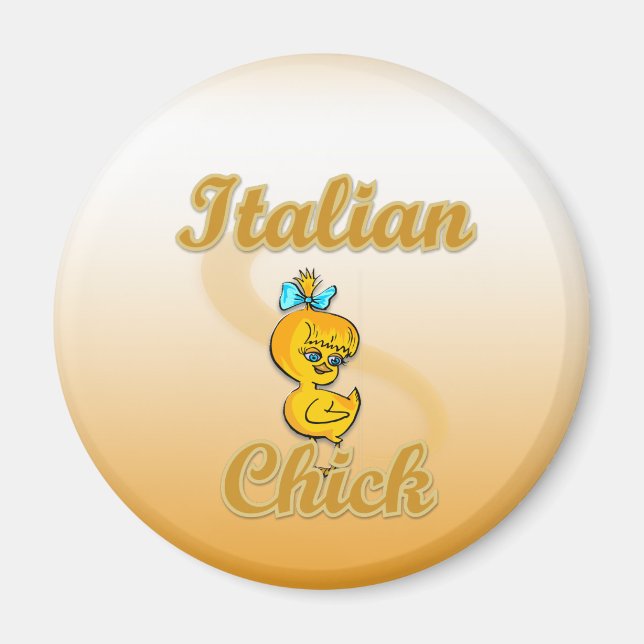 Italian Chick Magnet (Front)