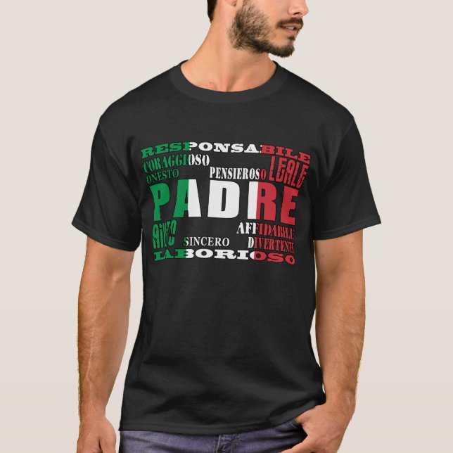 Italian Fathers : Qualities T-Shirt (Front)