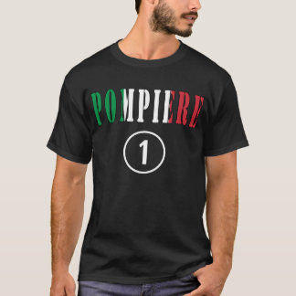 Italian Firefighters : Pompiere Numero Uno T-Shirt