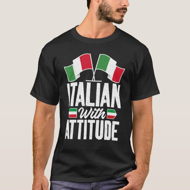 Italian Flag Italian With Attitude  Italian T-Shirt (Front)