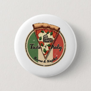 Italian Flag with Vintage Rome & Naples Pizza 6 Cm Round Badge