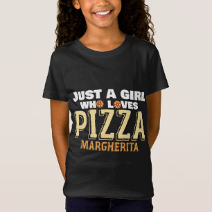 Italian Food Love Girl Pizzeria Foodie Margherita  T-Shirt