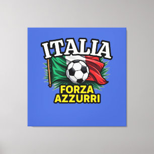 Italian Football Passion – Forza Azzurri Flag Canvas Print