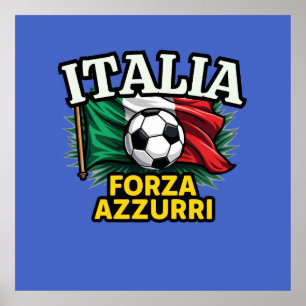 Italian Football Passion – Forza Azzurri Flag Poster