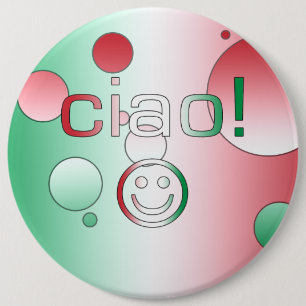 Italian Gifts : Hello / Ciao Face 6 Cm Round Badge