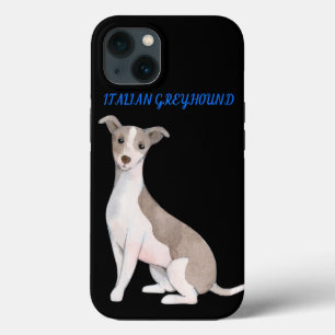 ITALIAN GREYHOUND APPLE IPHONE 13 CASE. iPhone 13 CASE