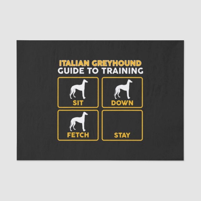 italian greyhound  funny guide to training tissue paper (Front)
