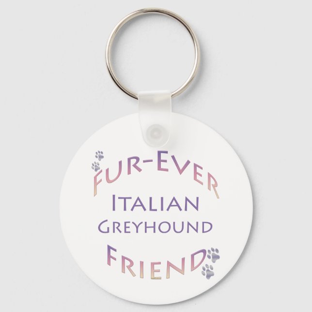 Italian Greyhound Furever Key Ring (Front)