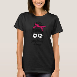 Italian Greyhound Mom messy bun hair glasses Greyh T-Shirt