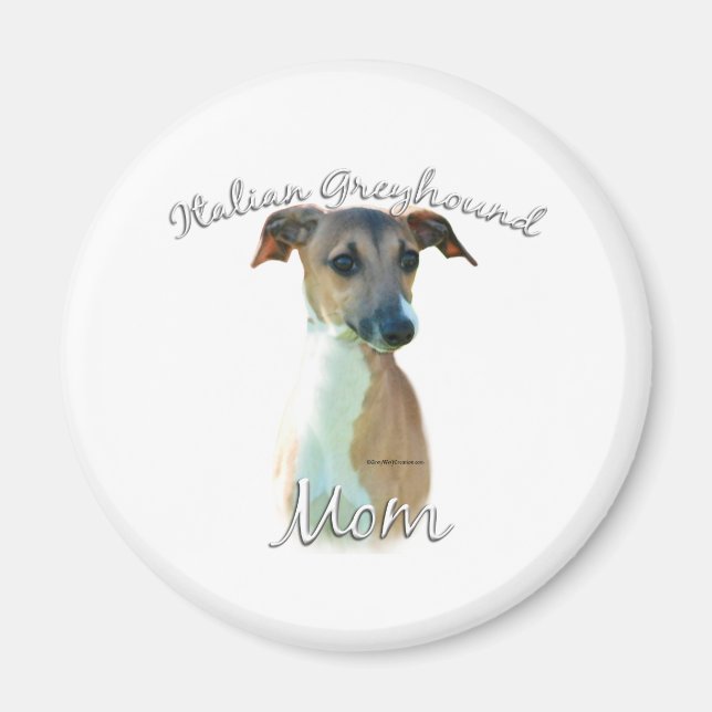Italian Greyhound Mum 2 Magnet (Front)