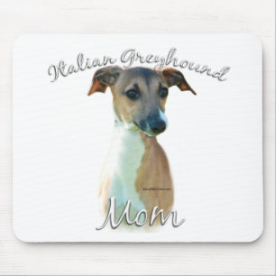 Italian Greyhound Mum 2 Mouse Pad
