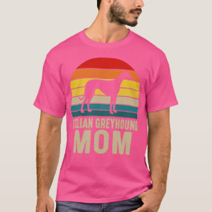 Italian Greyhound Mum Vintage Funny Greyhound Dog T-Shirt