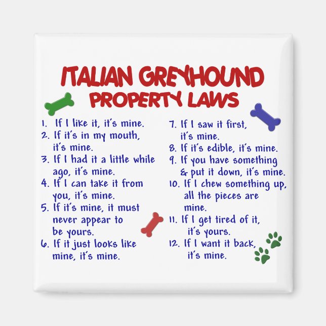 ITALIAN GREYHOUND Property Laws Magnet (Front)