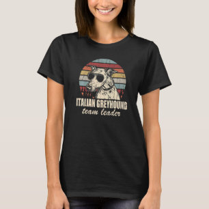Italian Greyhound Team Leader Cool Dog Sunglasses  T-Shirt