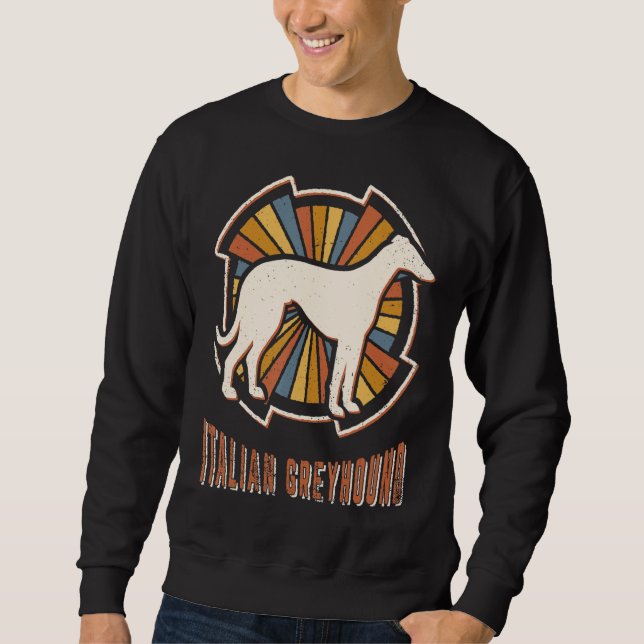 Italian Greyhound Vintage Classic Retro Dog Love Sweatshirt (Front)