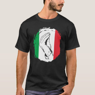 Italian Hand Italian Gesture Italy Italia Flag T-Shirt