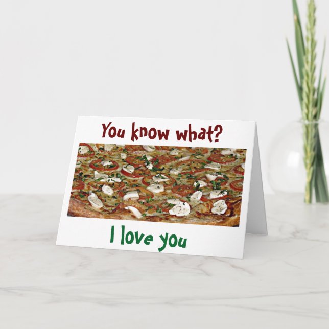 ITALIAN LOVE-IT'S HIGHTEST-LOVE U MORE THAN PIZZA HOLIDAY CARD (Front)