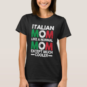 Italian Mother Mama Italy T-Shirt