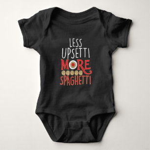 Italian Pasta Noodle Lover Upsetti More Spaghetti Baby Bodysuit