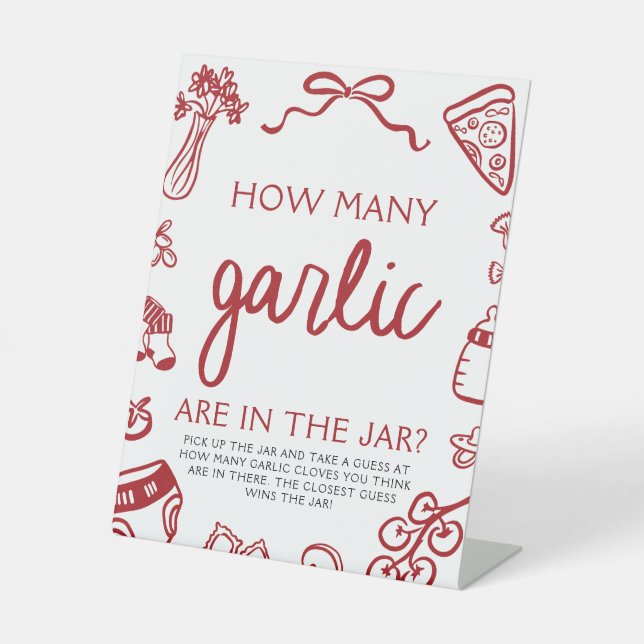 Italian Pizza Guess How Many Garlic Baby Shower  Pedestal Sign (Front)