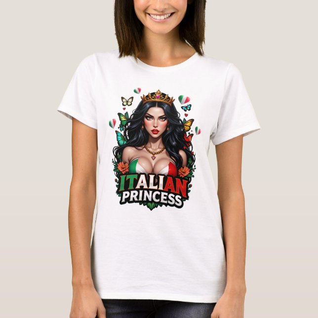 Italian Princess T-Shirt (Front)