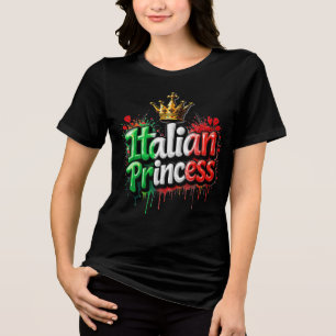 Italian Princess Tri-Blend Shirt