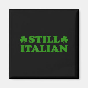 Italian shamrock funny st patricks day saint patty magnet