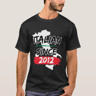 Italian Since 2012 Italia Map Italy Italia Italian T-Shirt