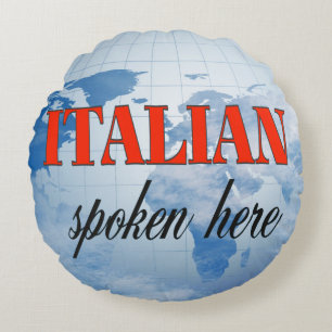 Italian spoken here cloudy earth round cushion