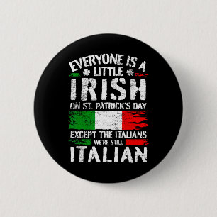 Italian St. Patricks Day Italy Italians _1  6 Cm Round Badge