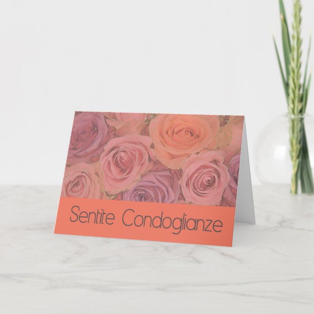 Italian Sympathy roses - sentite condoglianze Card (Front)