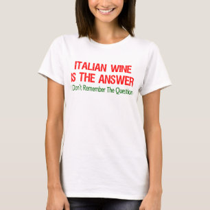 Italian Wine Answer T-Shirt