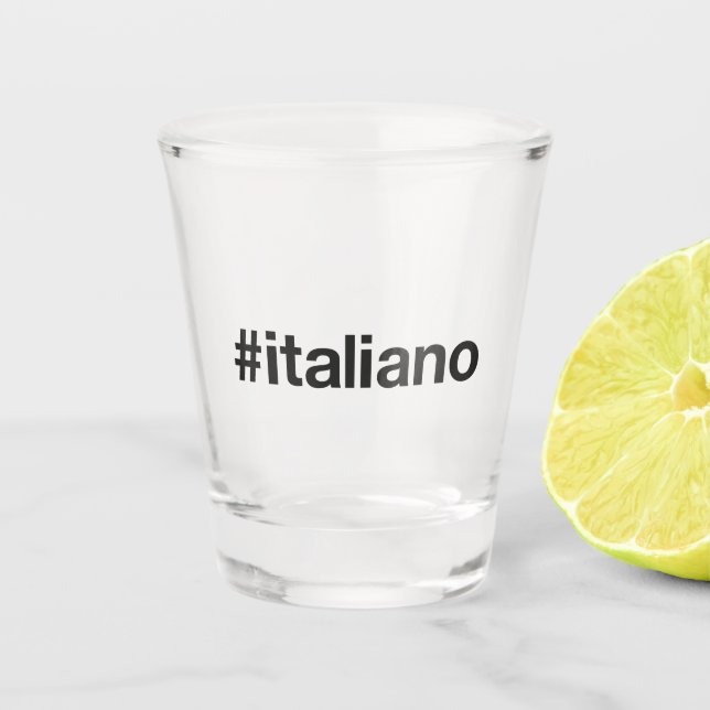 ITALIANO Hashtag Shot Glass (Front)