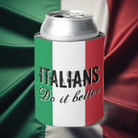 Italians do it better can cooler with Italy flag