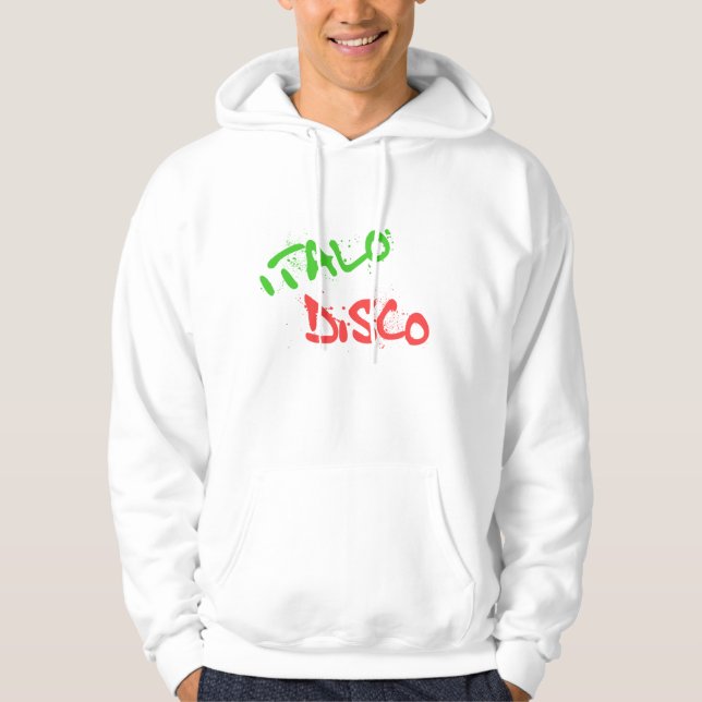 Italo Disco Hoodie (Front)