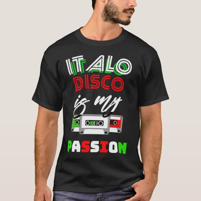 Italo Disco Passion T-Shirt (Front)