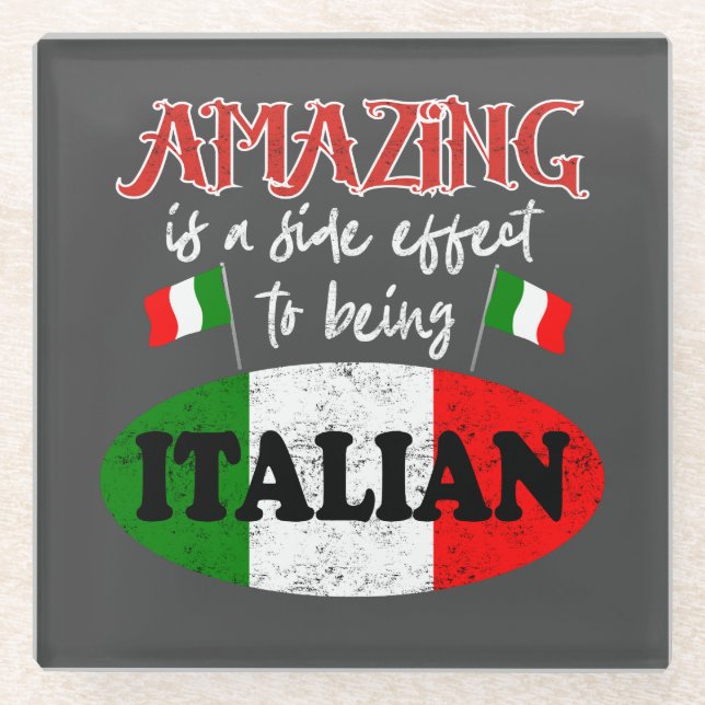 Italy Amazing Italian Proud Funny Sarcastic Humour Glass Coaster (Front)